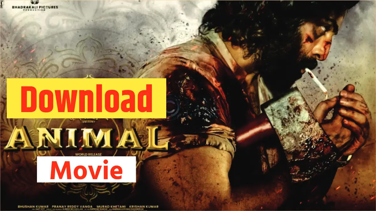 animal movie download filmyzilla
